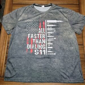 Murica Dark Green Unisex Tee "All Faster Than Dialing 911" - Size 3XL*